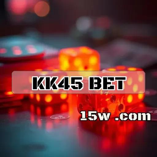 kk45 bet Bônus